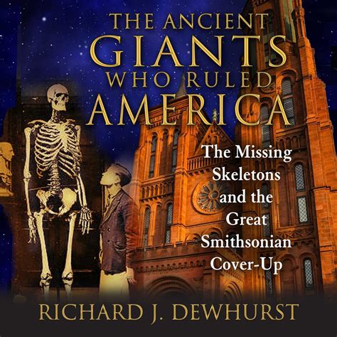 The.Ancient.Giants.Who.Ruled.America.The.Missing.Skeletons.and.the.Great.Smithsonian.Cover.Up Ebook Doc