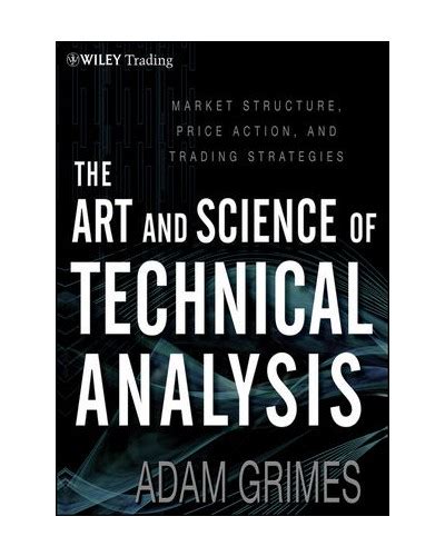 The.Art.Science.of.Technical.Analysis.Market.Structure.Price.Action.Trading.Strategies Ebook Kindle Editon