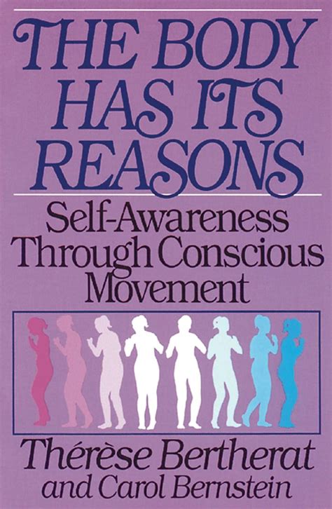 The.Body.Has.Its.Reasons.Self.Awareness.Through.Conscious.Movement Ebook Epub