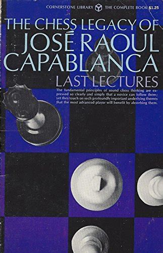 The.Chess.Legacy.of.Jose.Raoul.Capablanca.Last.Lectures Ebook Kindle Editon