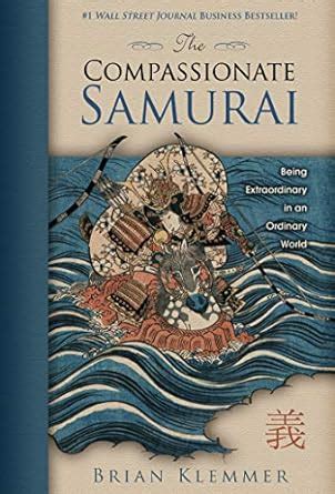 The.Compassionate.Samurai.Being.Extraordinary.in.an.Ordinary.World Ebook Kindle Editon