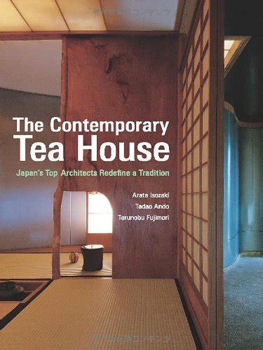 The.Contemporary.Tea.House.Japan.s.Top.Architects.Redefine.a.Tradition Ebook Reader