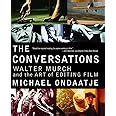 The.Conversations.Walter.Murch.and.the.Art.of.Editing.Film Ebook Doc