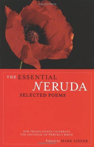 The.Essential.Neruda.Selected.Poems Ebook Doc