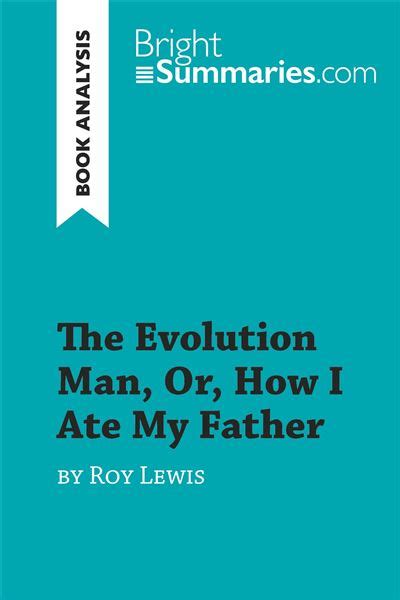 The.Evolution.Man.or.How.I.Ate.My.Father Ebook Doc