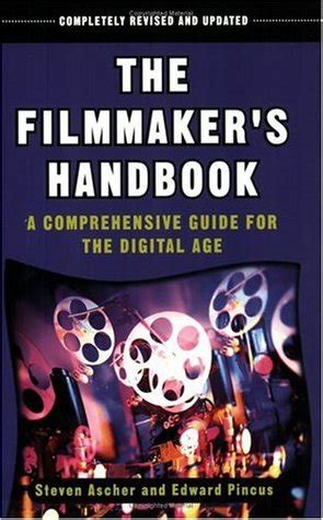 The.Filmmaker.s.Handbook.A.Comprehensive.Guide.for.the.Digital.Age Ebook PDF