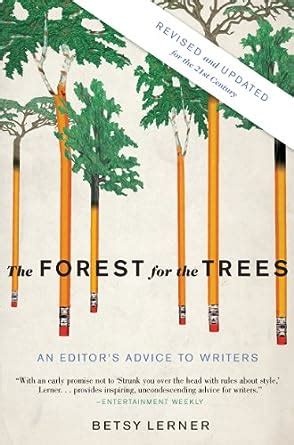 The.Forest.for.the.Trees.An.Editor.s.Advice.to.Writers Ebook Kindle Editon