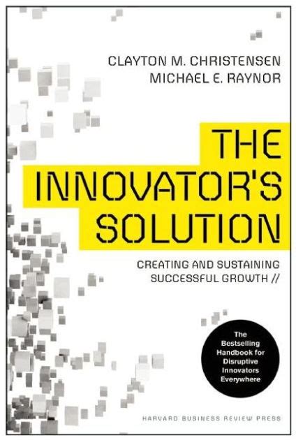 The.Innovator.s.Solution.Creating.and.Sustaining.Successful.Growth Ebook Kindle Editon