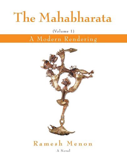 The.Mahabharata.A.Modern.Rendering.Vol.1 Ebook Doc