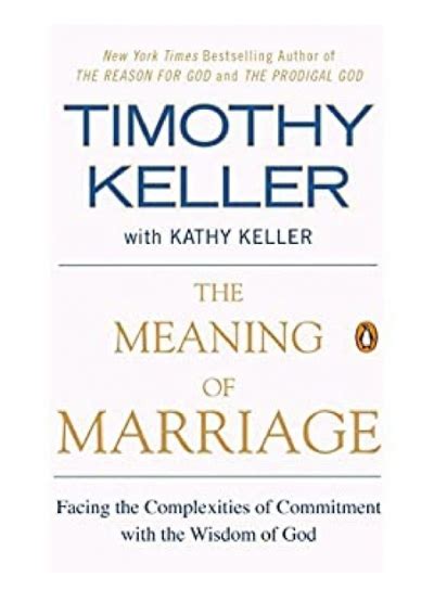 The.Meaning.of.Marriage.Facing.the.Complexities.of.Commitment.with.the.Wisdom.of.God Ebook Doc