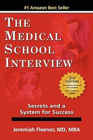 The.Medical.School.Interview.Secrets.and.a.System.for.Success.2nd.Edition Ebook Kindle Editon