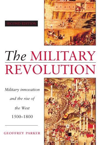 The.Military.Revolution.Military.Innovation.and.the.Rise.of.the.West.1500.1800 Ebook Epub