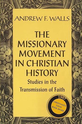 The.Missionary.Movement.in.Christian.History.Studies.in.the.Transmission.of.Faith Ebook Kindle Editon
