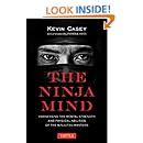 The.Ninja.Mind.Harnessing.the.Mental.Strength.and.Physical.Abilities.of.the.Ninjutsu.Masters Ebook Reader