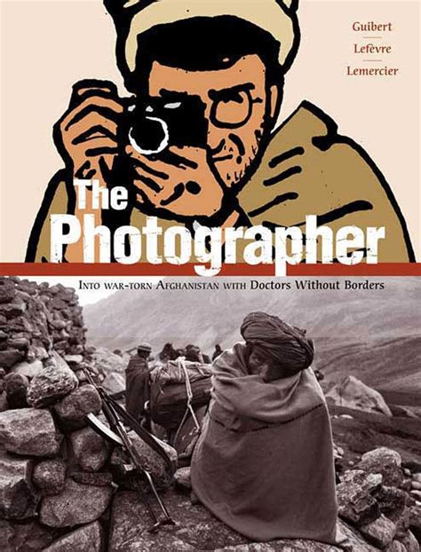 The.Photographer.Into.War.Torn.Afghanistan.with.Doctors.Without.Borders Ebook Kindle Editon