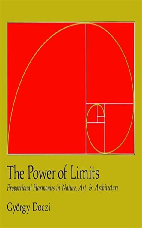 The.Power.of.Limits.Proportional.Harmonies.in.Nature.Art.and.Architecture Ebook Doc