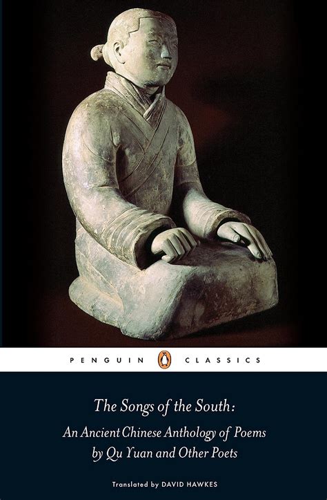 The.Songs.of.the.South.An.Anthology.of.Ancient.Chinese.Poems.by.Qu.Yuan.and.Other.Poets Ebook Doc
