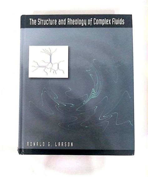 The.Structure.and.Rheology.of.Complex.Fluids.Topics.in.Chemical.Engineering Kindle Editon