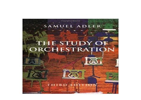 The.Study.of.Orchestration.Third.Edition Reader