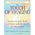 The.Touch.of.Healing.Energizing.the.Body.Mind.and.Spirit.with.Jin.Shin.Jyutsu Ebook Kindle Editon