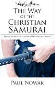 The.Way.of.the.Christian.Samurai.Reflections.for.Servant.Warriors.of.Christ Ebook Epub