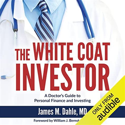 The.White.Coat.Investor.A.Doctor.s.Guide.to.Personal.Finance.and.Investing Ebook Doc