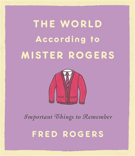 The.World.According.to.Mister.Rogers.Important.Things.to.Remember Ebook Reader