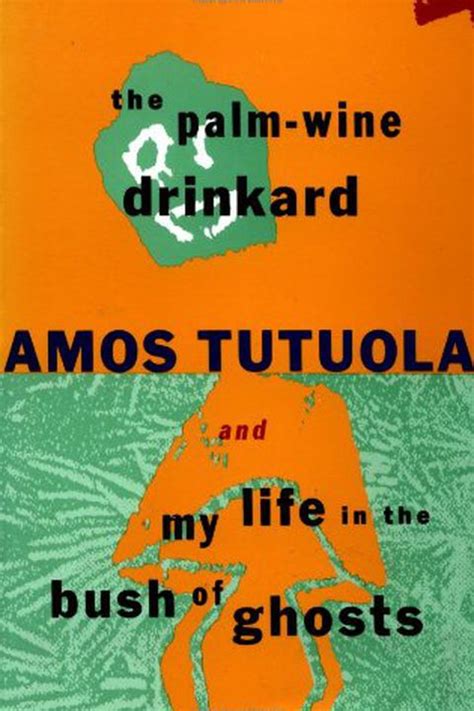 The.palm.wine.drinkard.and.my.life.in.the.bush.of.ghosts Ebook Kindle Editon