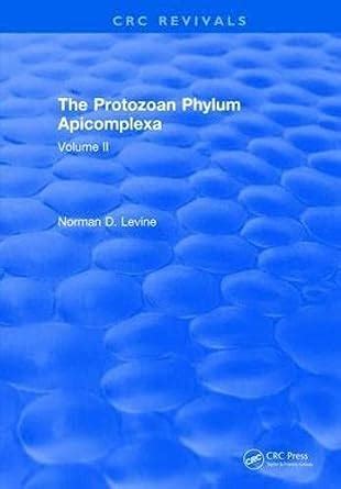 TheProtozoan Phylum Apicomplexa, Vol. 2 PDF