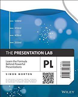 The_Presentation_Lab_Learn_the_Formula_Behind_Powerful_Presentations_eBook_Simon_Morton Ebook Kindle Editon