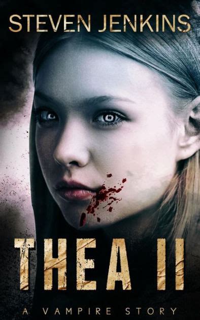 Thea II A Vampire Story Volume 2 Reader