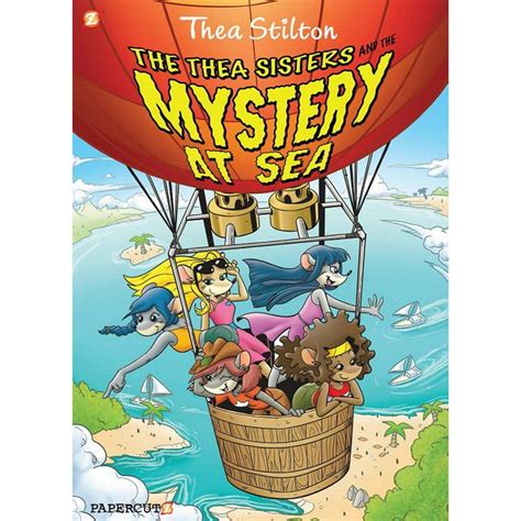 Thea Stilton Graphic Novels 6 The Thea Sisters and the Mystery at Sea Epub