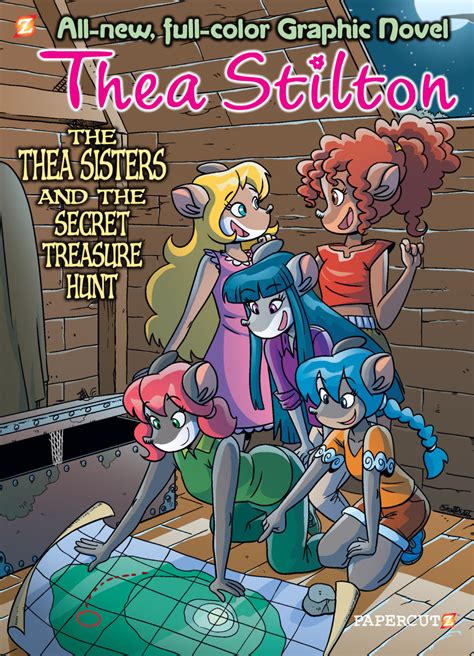 Thea Stilton Graphic Novels 8 “ The Thea Sisters and the Secret Treasure Hunt Reader