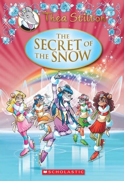 Thea Stilton Special Edition The Secret of the Snow