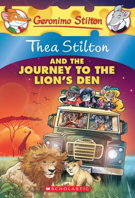 Thea Stilton and the Journey to the Lion s Den Thea Stilton Graphic Novels Book 17