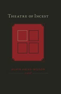 Theatre of Incest 1st Edition Reader