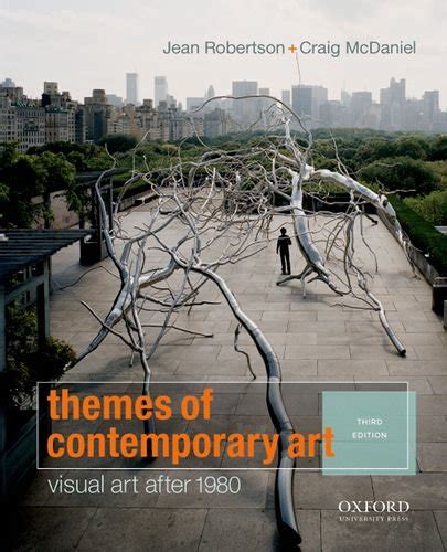Themes of Contemporary Art: Visual Art after 1980 BY Jean Robertson Craig McDaniel ID1224 pdf Kindle Editon