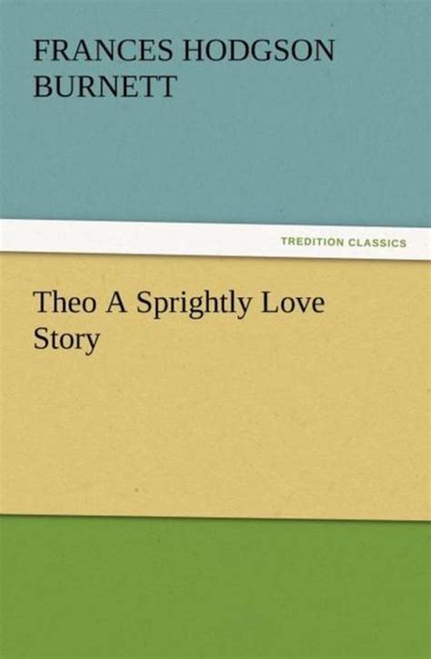Theo A Sprightly Love Story PDF