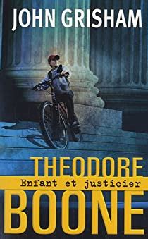 Theodore Boone 1 Enfant Et Justicier PDF