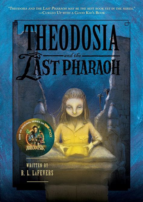 Theodosia and the Last Pharaoh The Theodosia Series Book 4