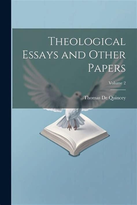 Theological Essays and Other Papers Volume 1 of 2 Epub