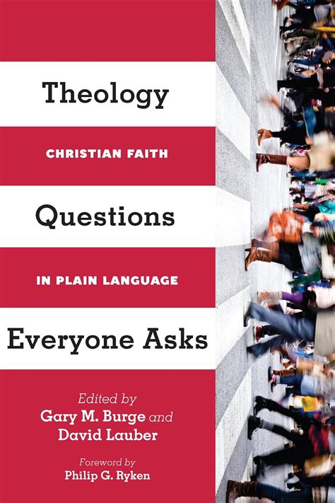 Theology Questions Everyone Asks Christian Faith in Plain Language Epub