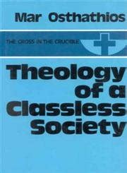 Theology of a Classless Society Kindle Editon