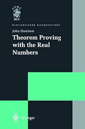 Theorem Proving With The Real Numbers Reader