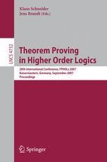 Theorem Proving in Higher Order Logics 20th International Conference, TPHOLs 2007, Kaiserslautern, G Doc