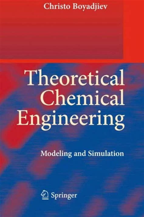 Theoretical Chemical Engineering Modeling & Simulation Kindle Editon