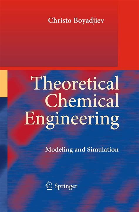 Theoretical Chemical Engineering Modeling & Simulation Kindle Editon