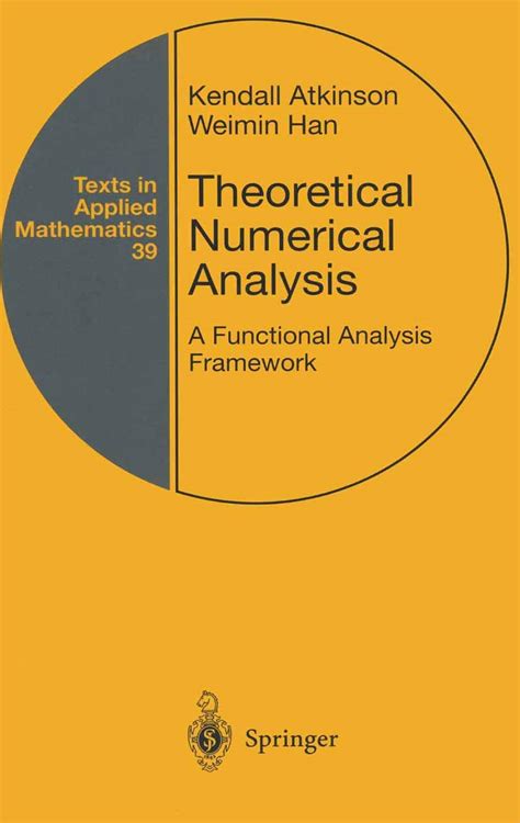 Theoretical Numerical Analysis A Functional Analysis Framework 3rd Edition Kindle Editon