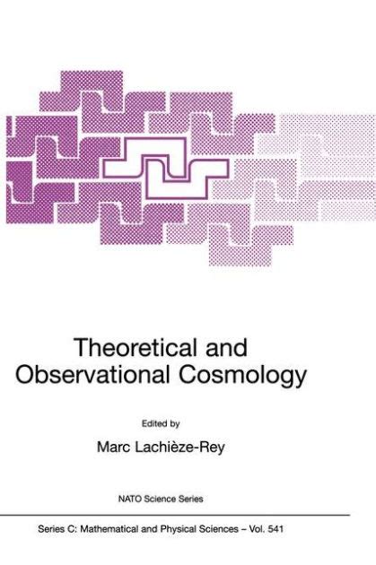Theoretical and Observational Cosmology 1st Edition Reader