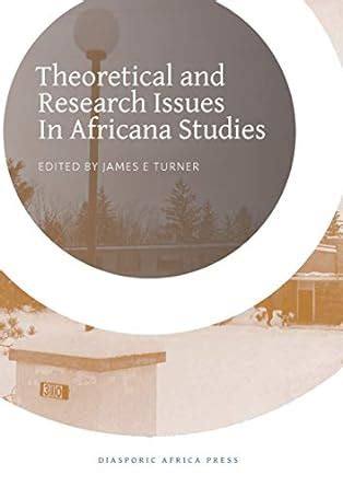 Theoretical and Research Issues in Africana Studies PDF